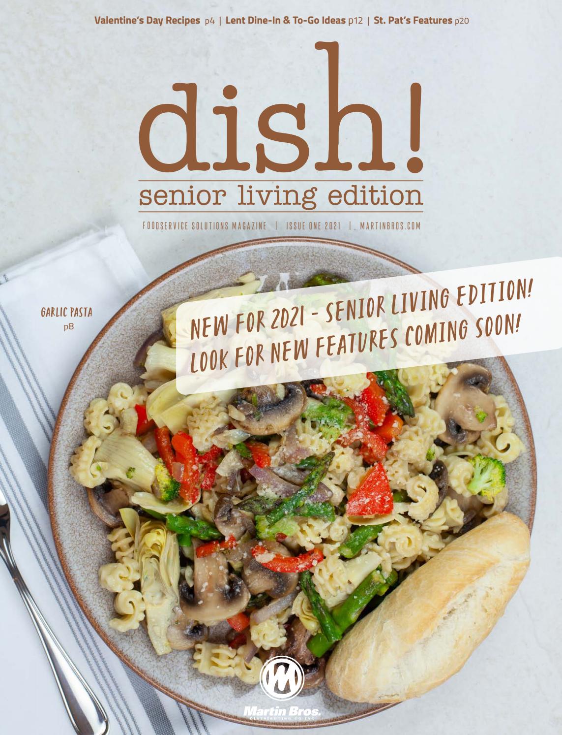 Dish! 2021 Issue 1 Senior Living Edition by Martin Bros. Issuu
