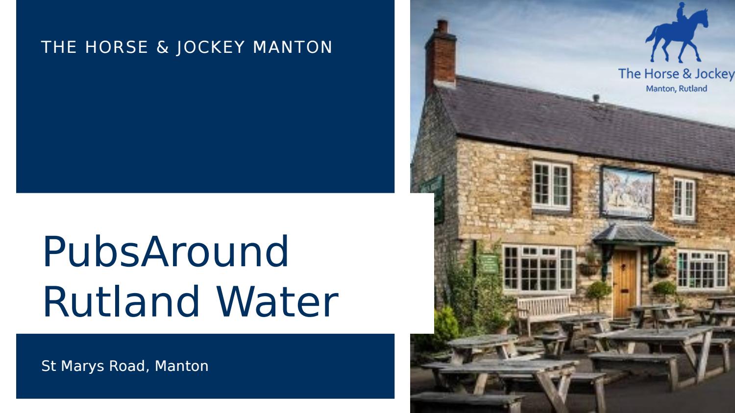 Perfect Pubs Around Rutland Water The Horse & Jockey by The Horse