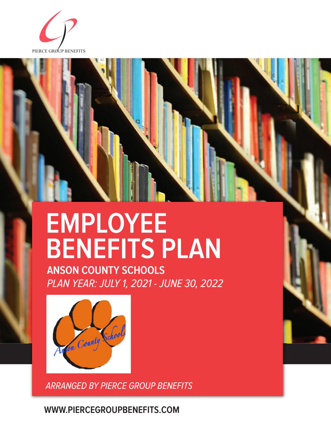 anson county schools benefits booklet 2021 by Pierce Group Benefits - Issuu