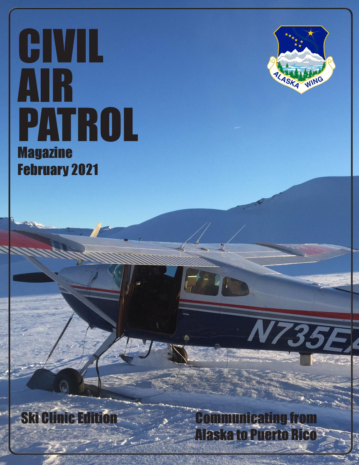 Civil Air Patrol Magazine, Alaska Wing, February 2021 by capakwg - Issuu