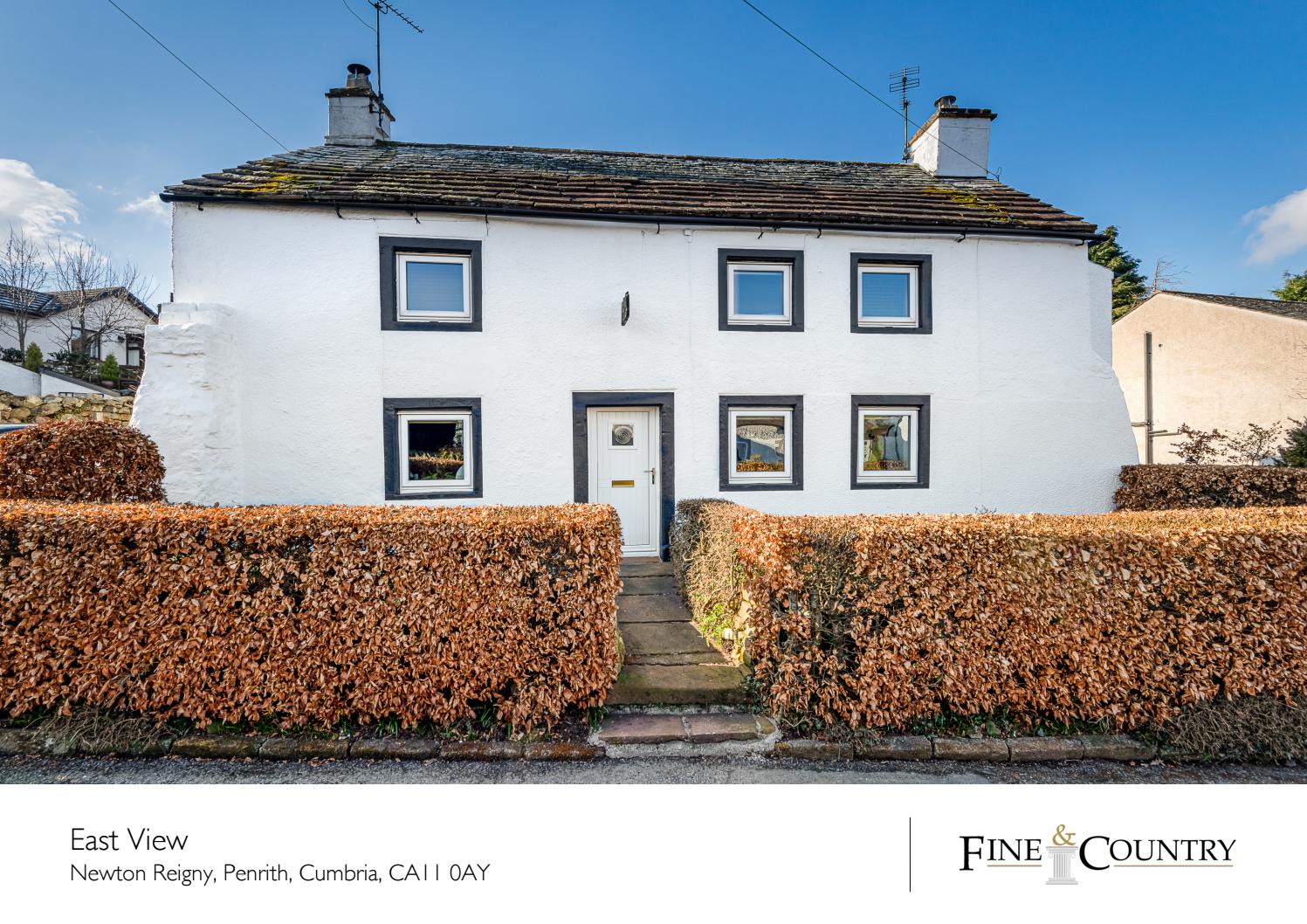 Fine & Country North Cumbria Sales Brochure East View, Newton Reigny, Penrith, Cumbria, CA11
