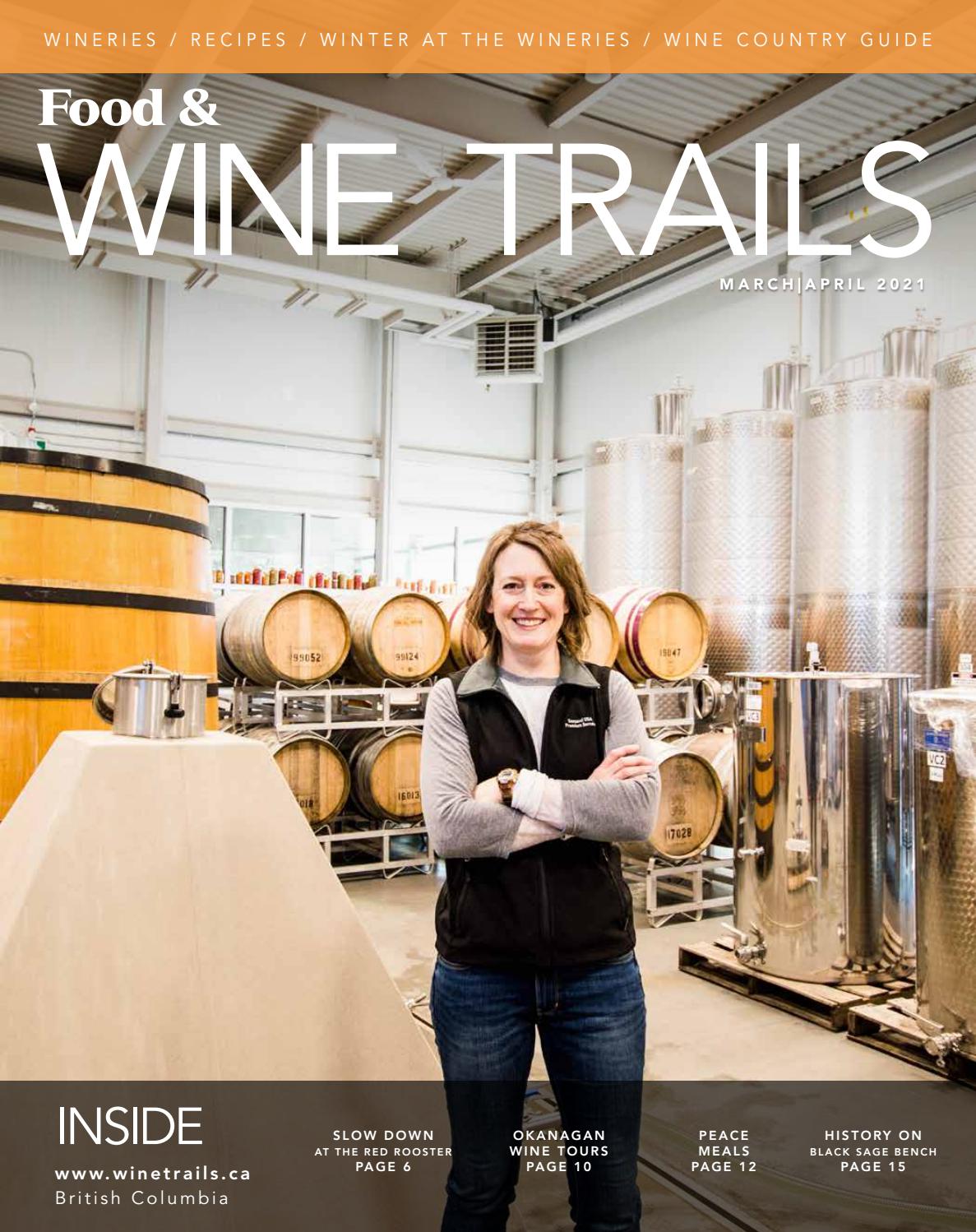 Food & Wine Trails March/April 2021 by BC Food & Wine Trails Magazine