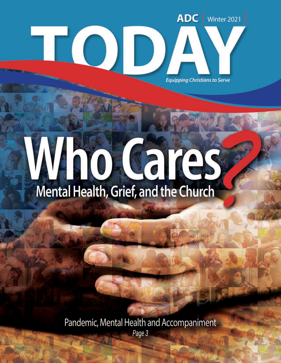Who Cares Mental Health Grief And The Church 2021 Adc Today By Acadia Divinity College Issuu