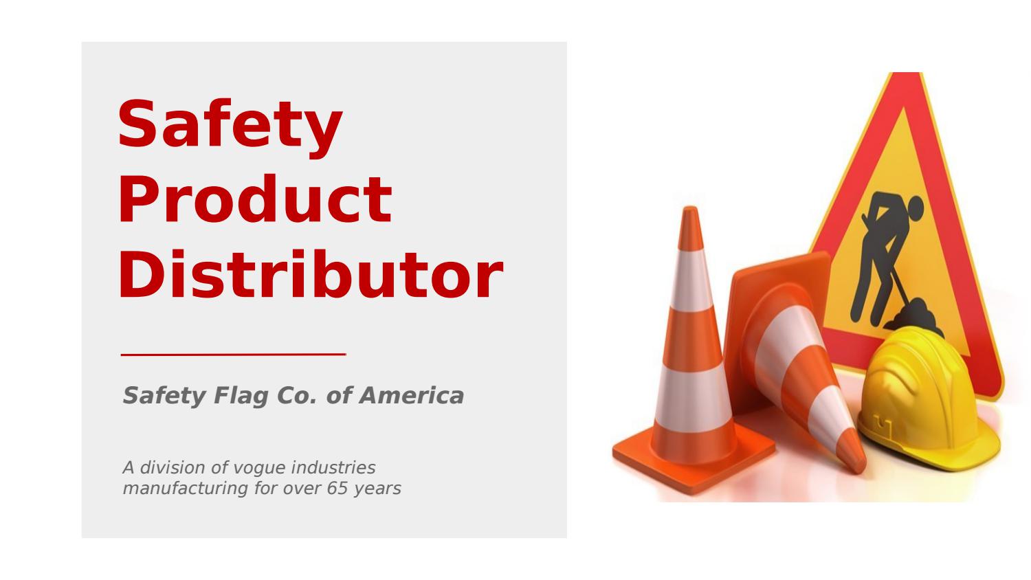 Safety Product Distributor Safety Flag Co. by safetyflags Issuu