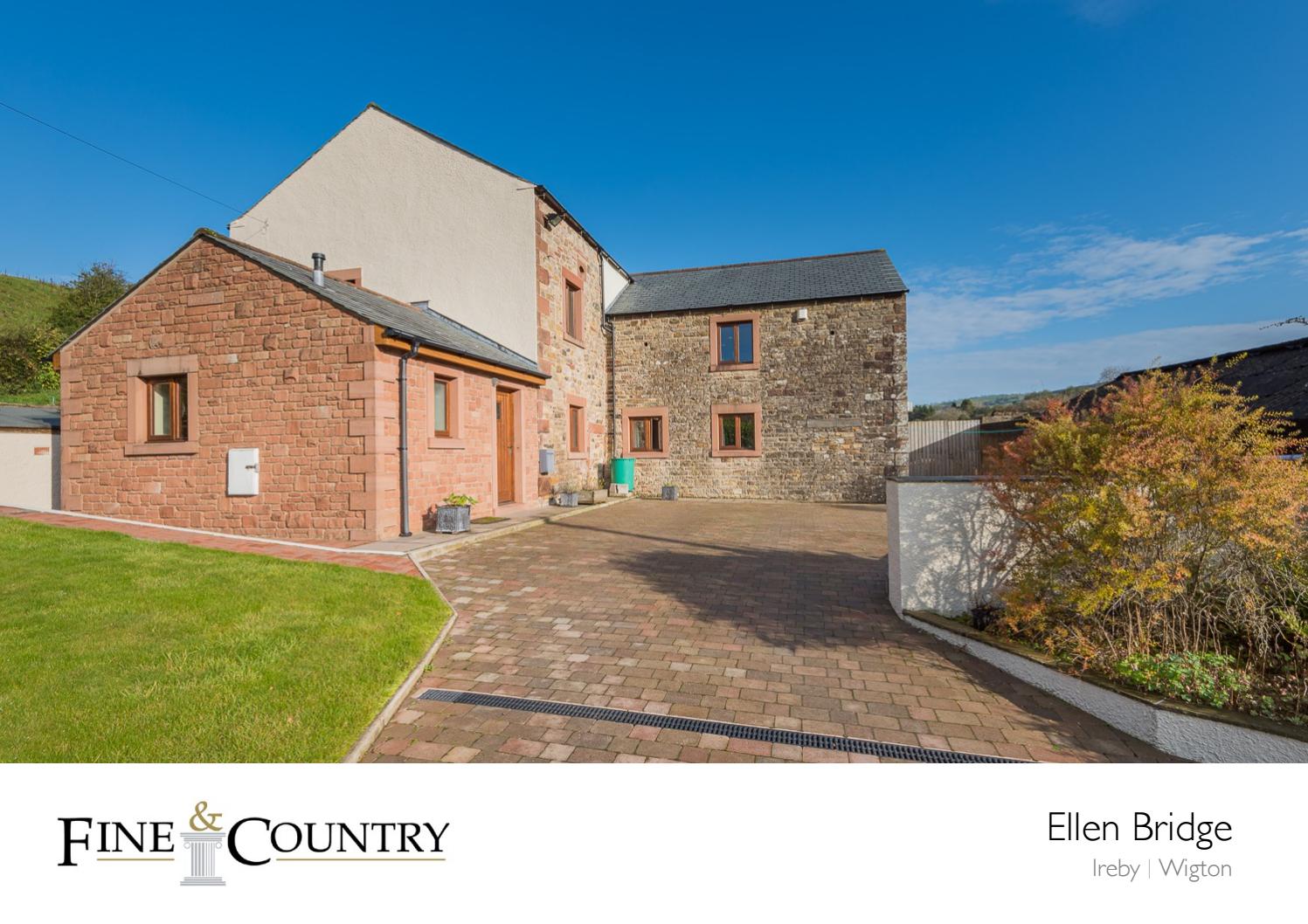 Sales brochure for 'Ellen Bridge', Ireby by Fine & Country North Cumbria Issuu