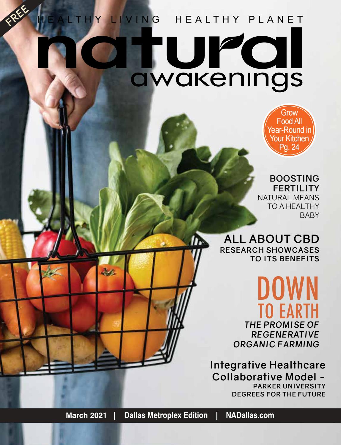 Natural Awakenings Dallas-Fort Worth Metroplex Magazine MAR 2021 Issue by  Natural Awakenings Dallas-Fort Worth Metroplex Magazine - Issuu