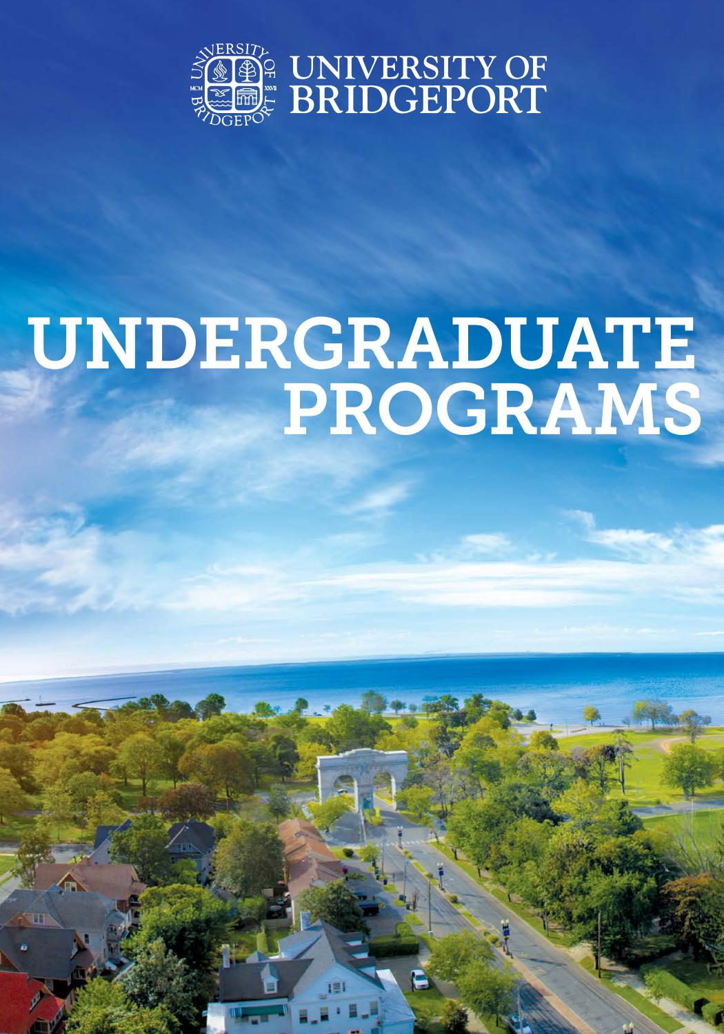 University of Bridgeport Undergraduate Viewbook by Spark451 Issuu