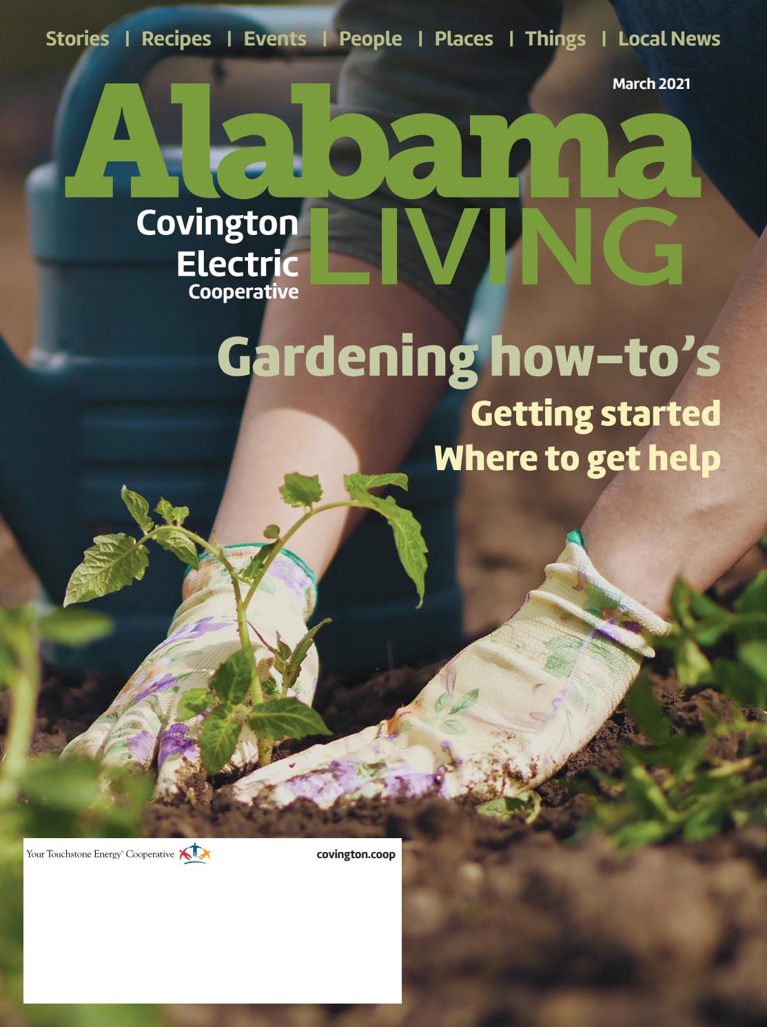 March 2021 Covington By Alabama Living Issuu