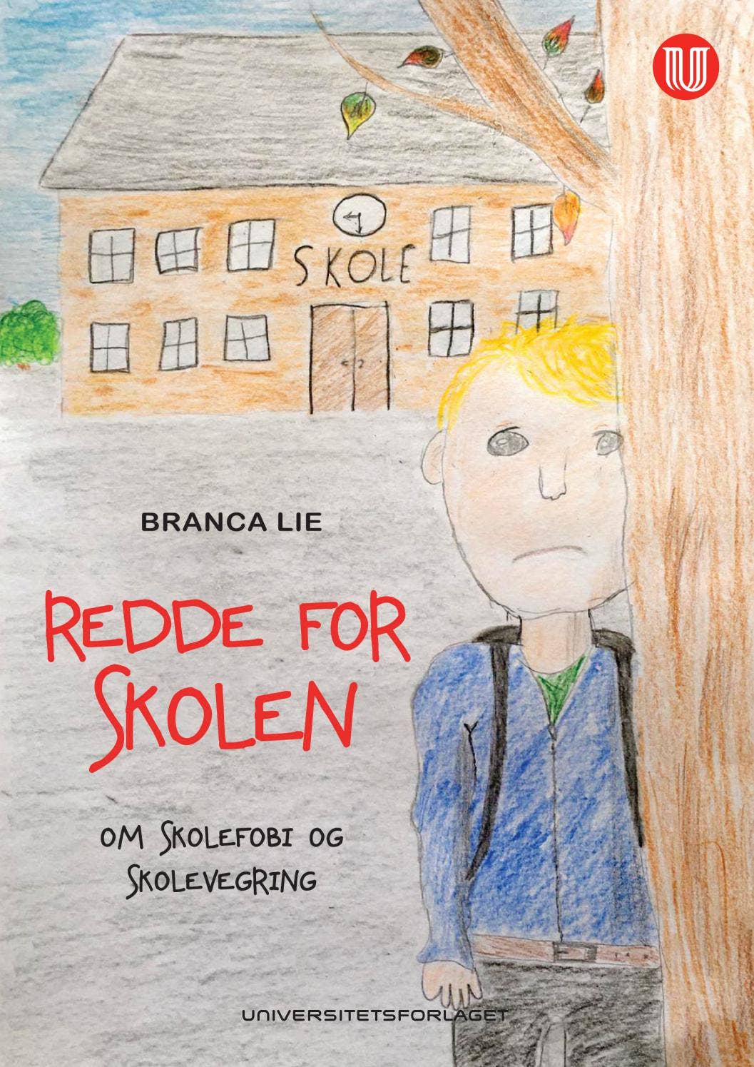 Redde for skolen by Universitetsforlaget - Issuu