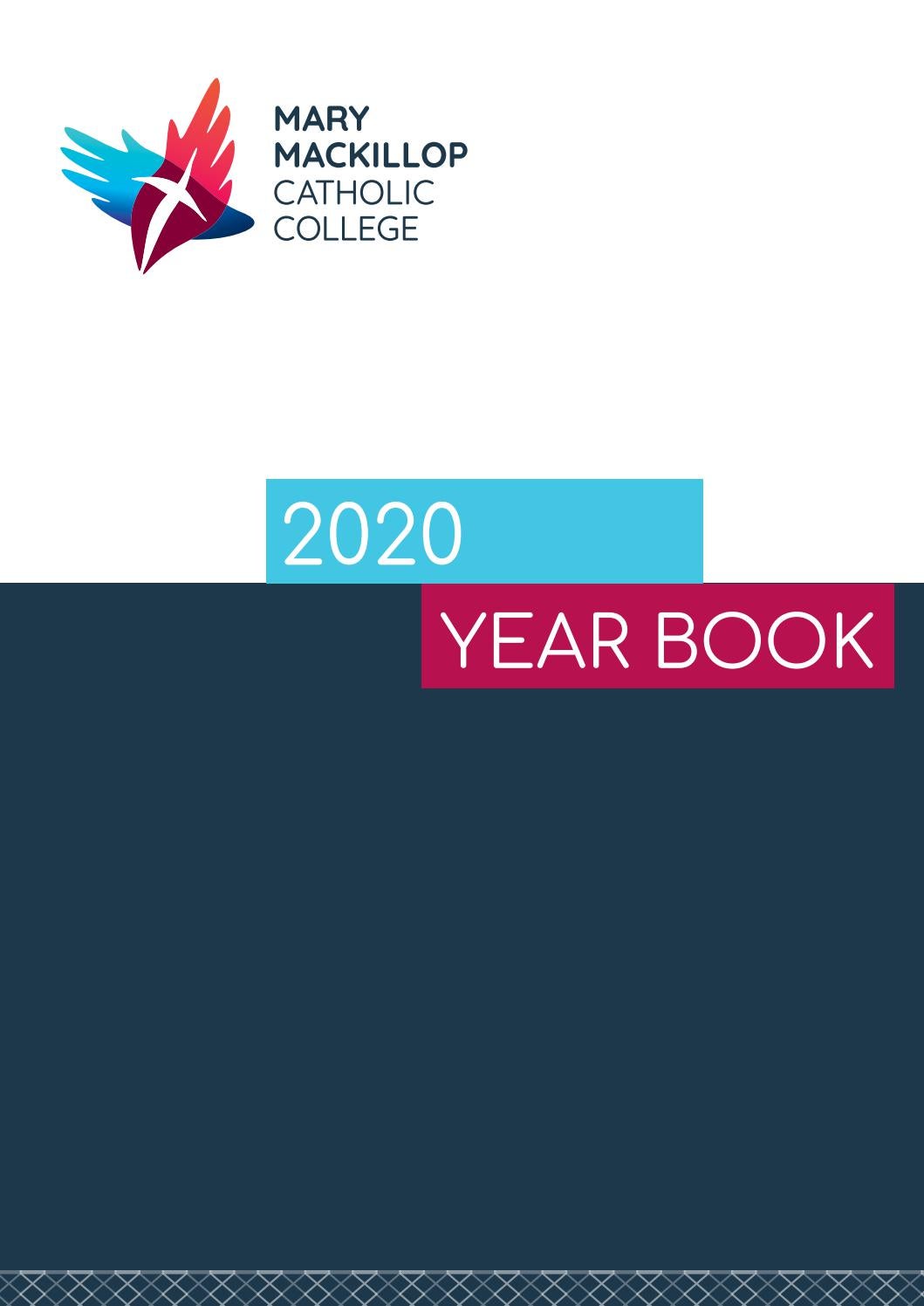 2020 Yearbook - Mary MacKillop Catholic College by marymackillop - Issuu