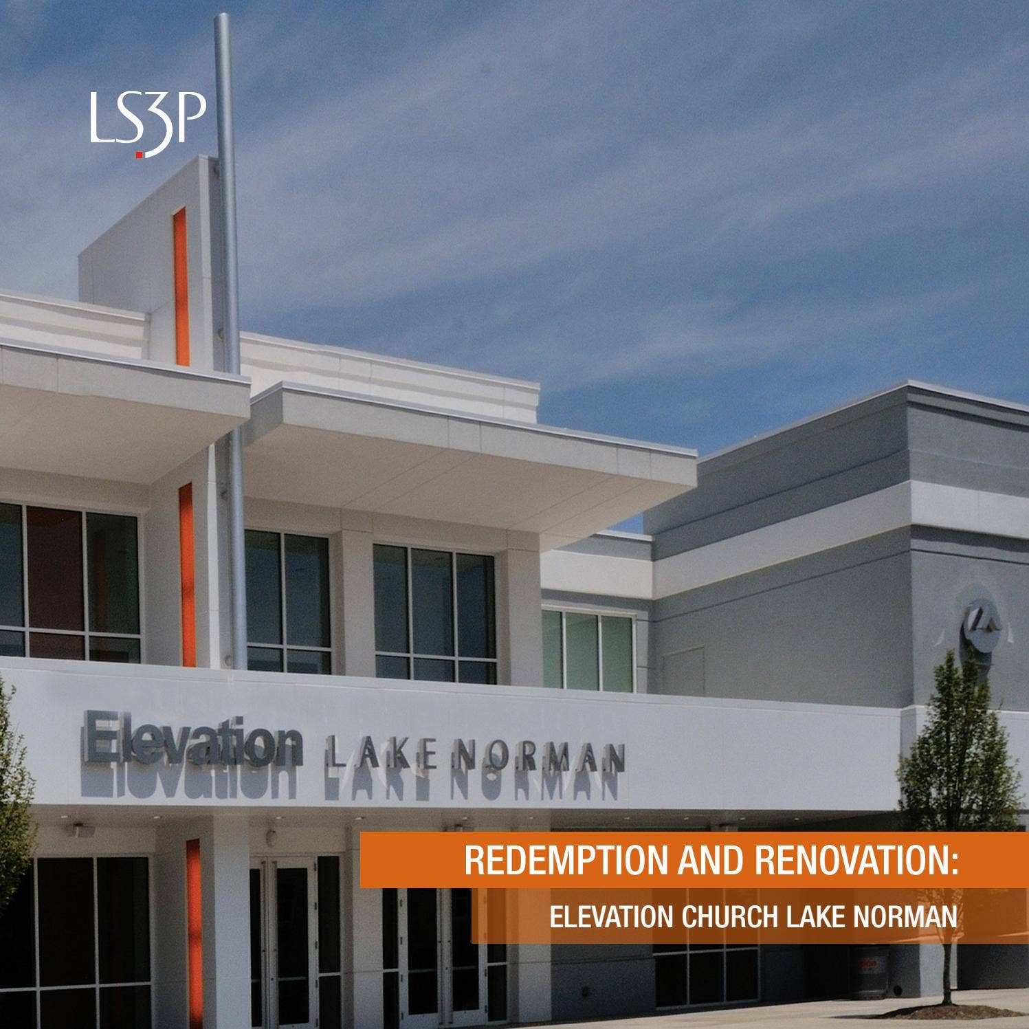 Redemption & Renovation: Elevation Church Lake Norman by LS3P - Issuu
