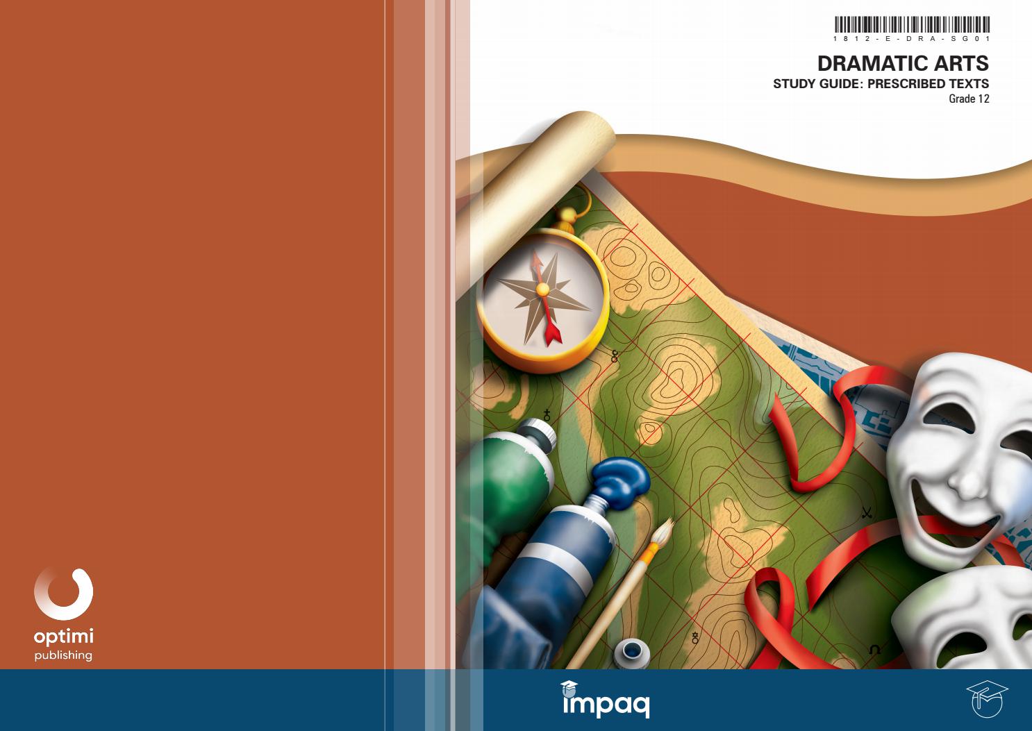 Inarte Study Guide Gr 12-Dramatic Arts-Study Guide Prescribed Texts by Impaq - Issuu