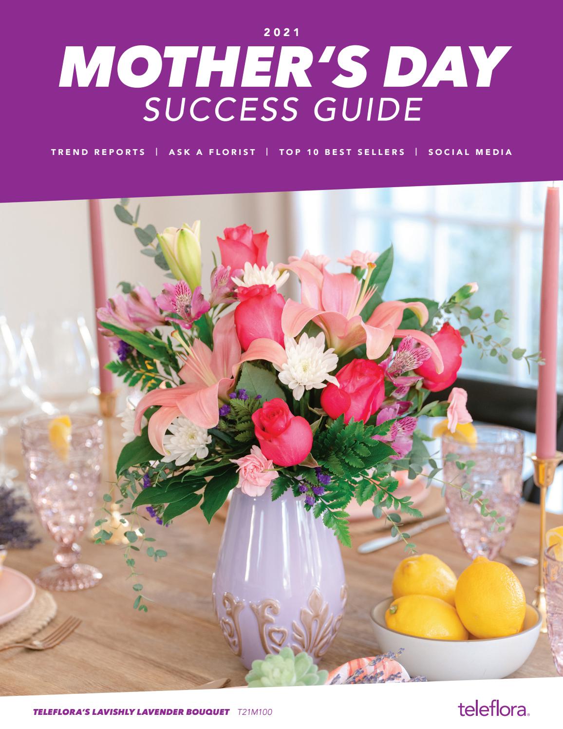 Teleflora's 2021 Mother's Day Success Guide by Teleflora Issuu