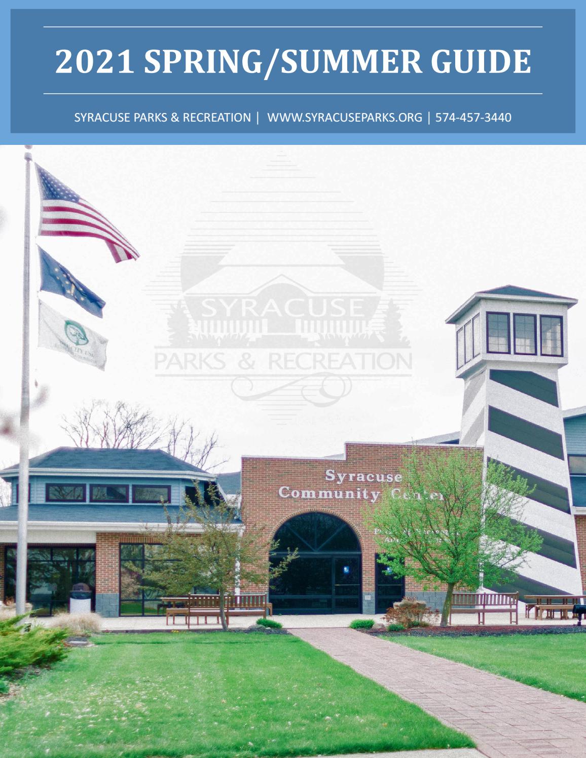 2021 Spring/Summer Guide by Syracuse Parks and Recreation Issuu