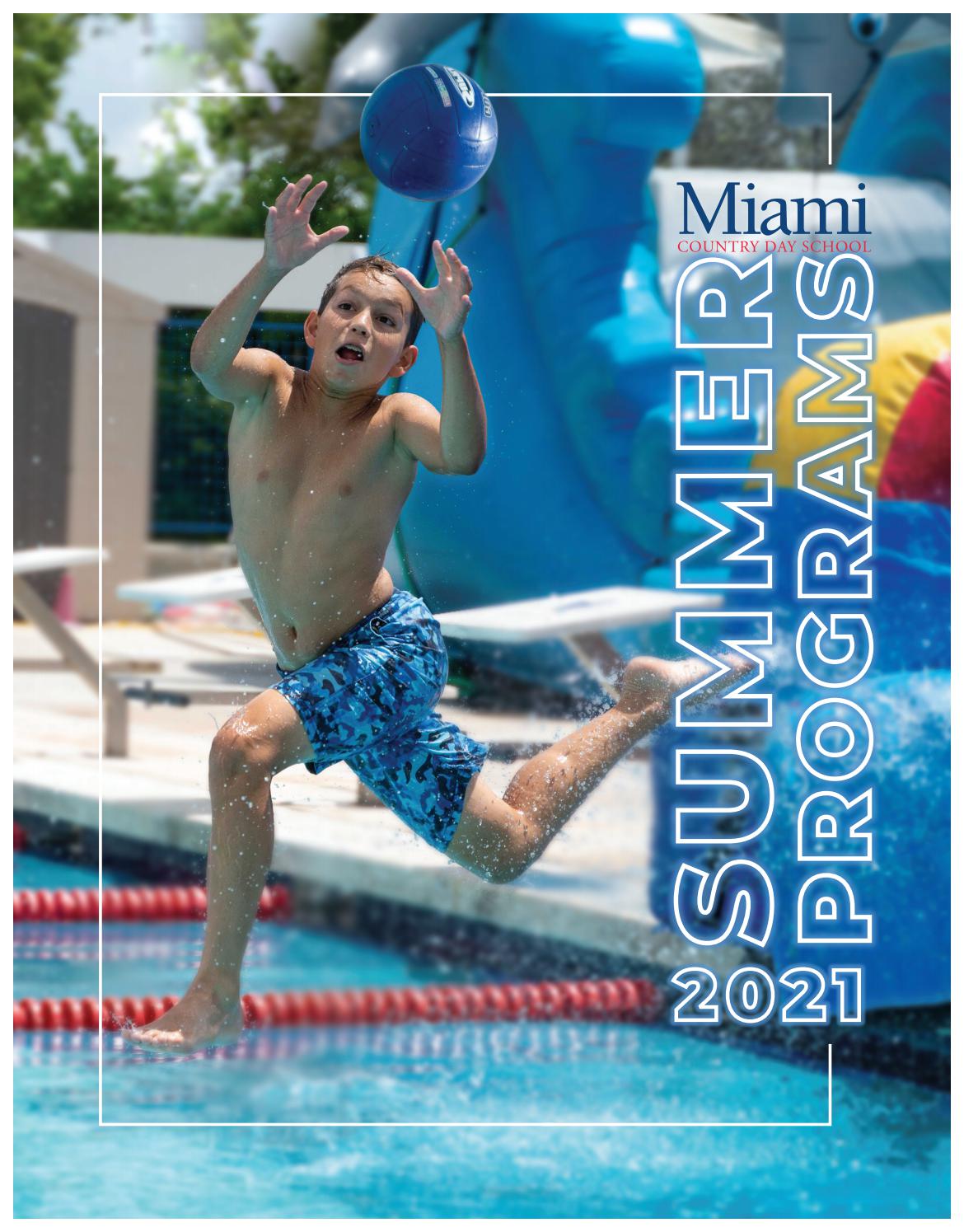 Summer Program 2021 by Miami Country Day School Issuu