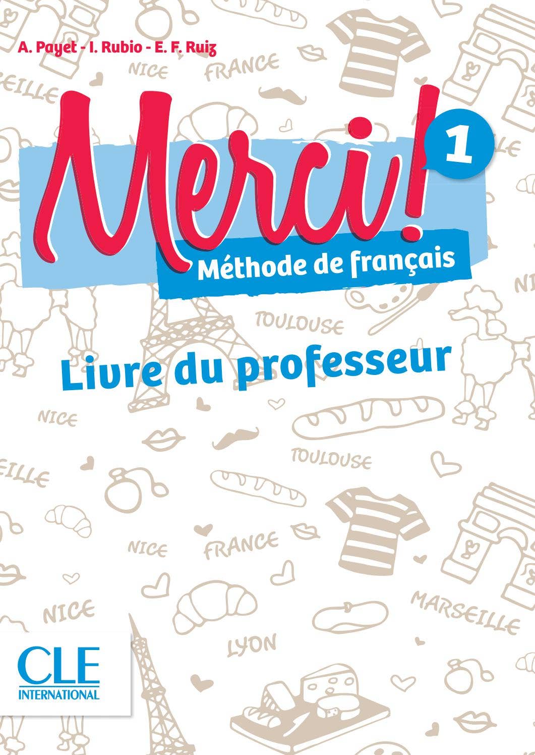 Merci! Niveau 1 Guide Pédagogique by CLE International - Issuu