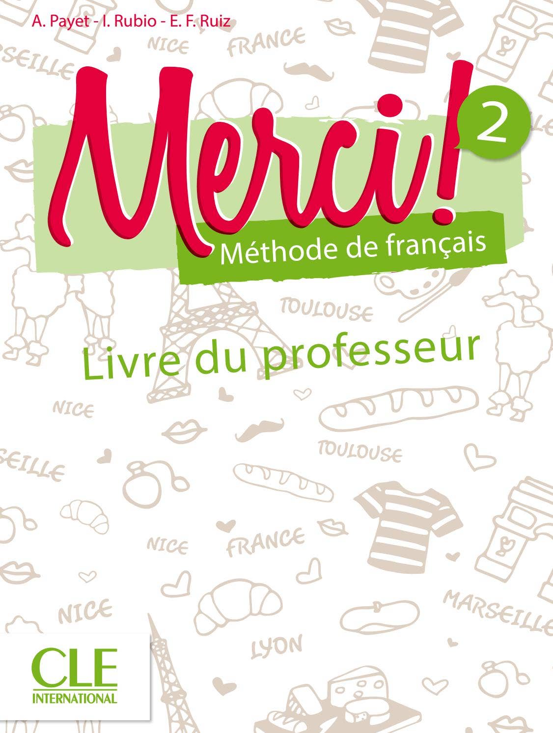 Merci2 Merci Niveau 2 Guide Pédagogique by CLE International - Issuu