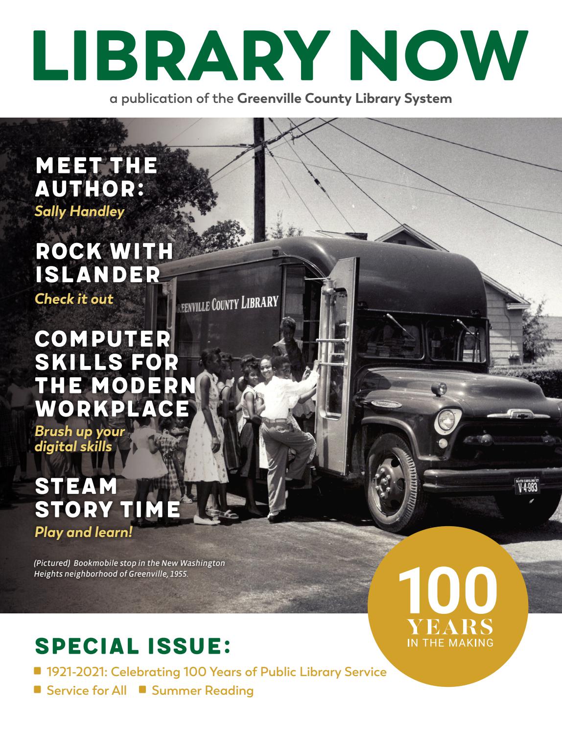 Library Now Spring 2021 by Greenville County Library System Issuu