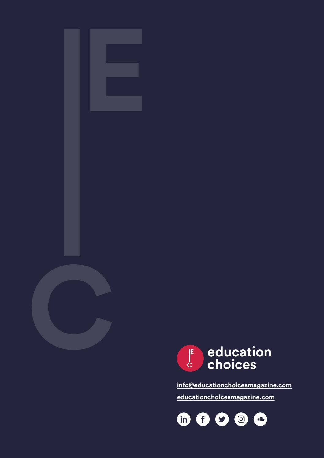 Education Choices - Spring 2021 by educationchoicesmagazine - Issuu
