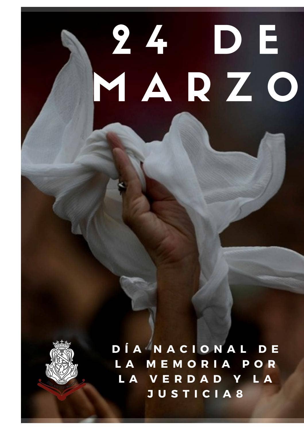 24 de marzo: Día Nacional de la Memoria por la Verdad y la Justicia by ...