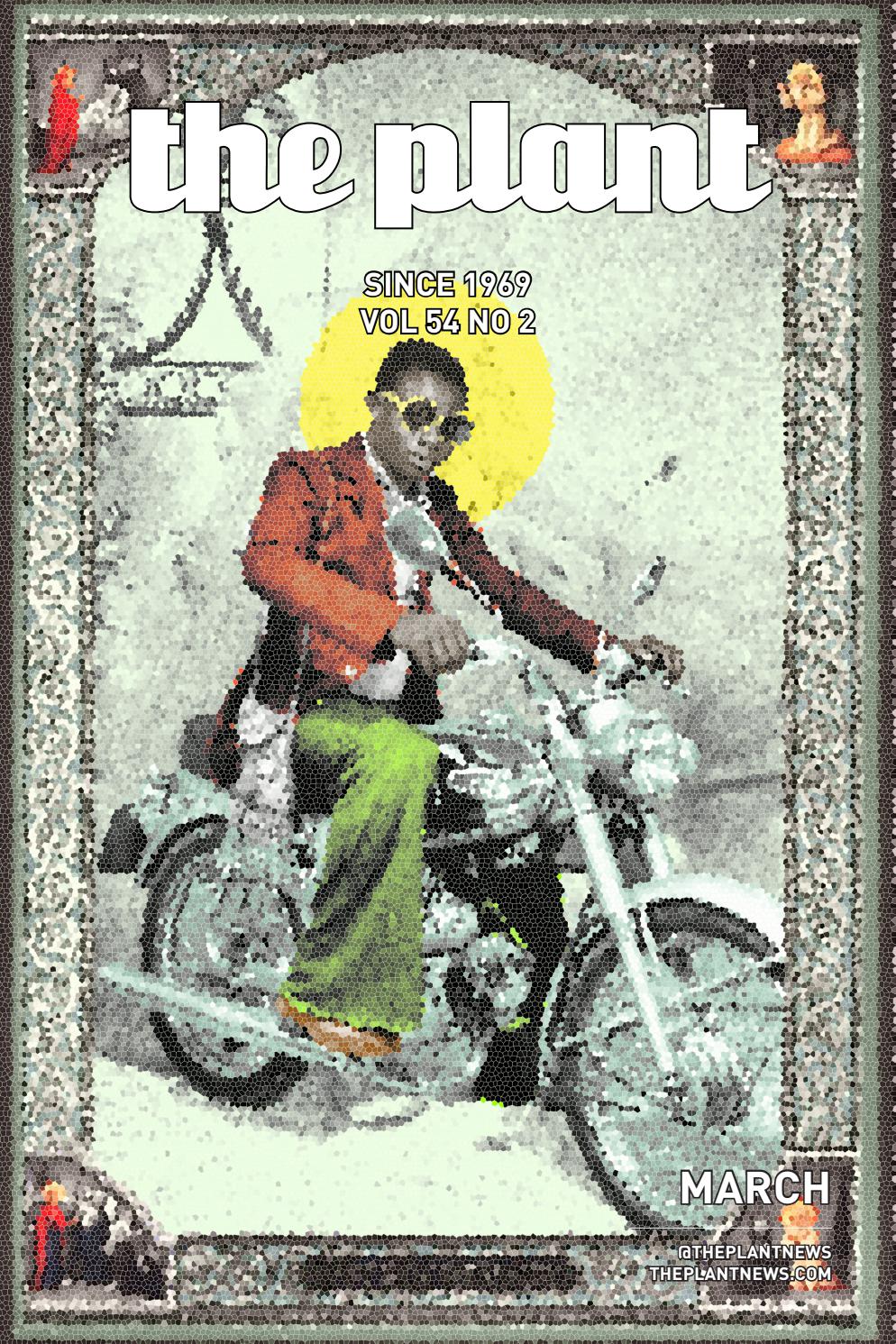 The Plant March 2021 Vol. 54 No.2 by The Plant Newspaper Issuu