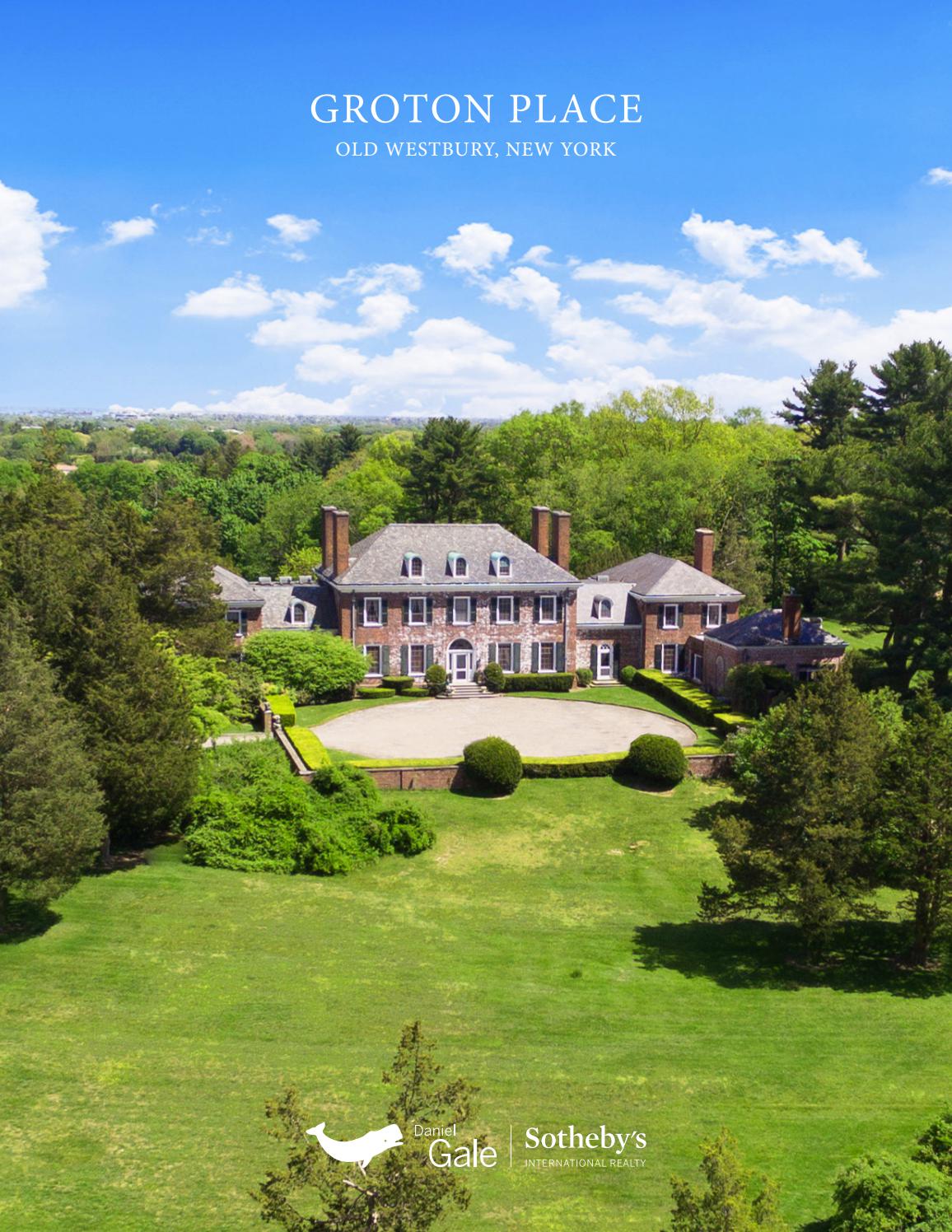 Groton Place Old Westbury by Daniel Gale Sotheby's International Realty Issuu