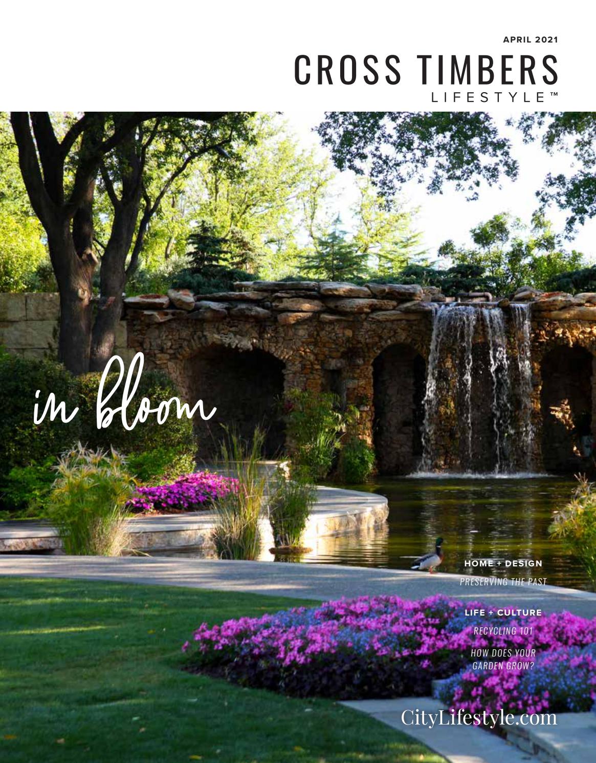 kingwood landscape and design on Cross Timbers Tx April 2021 By Lifestyle Publications Issuu