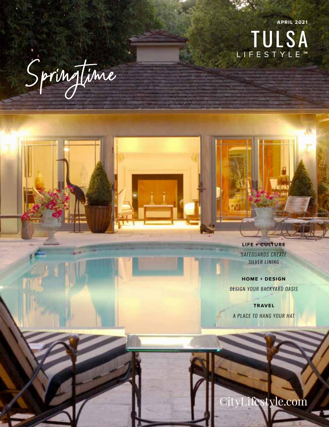 tulsa patio furniture store on Tulsa Ok April 2021 By Lifestyle Publications Issuu