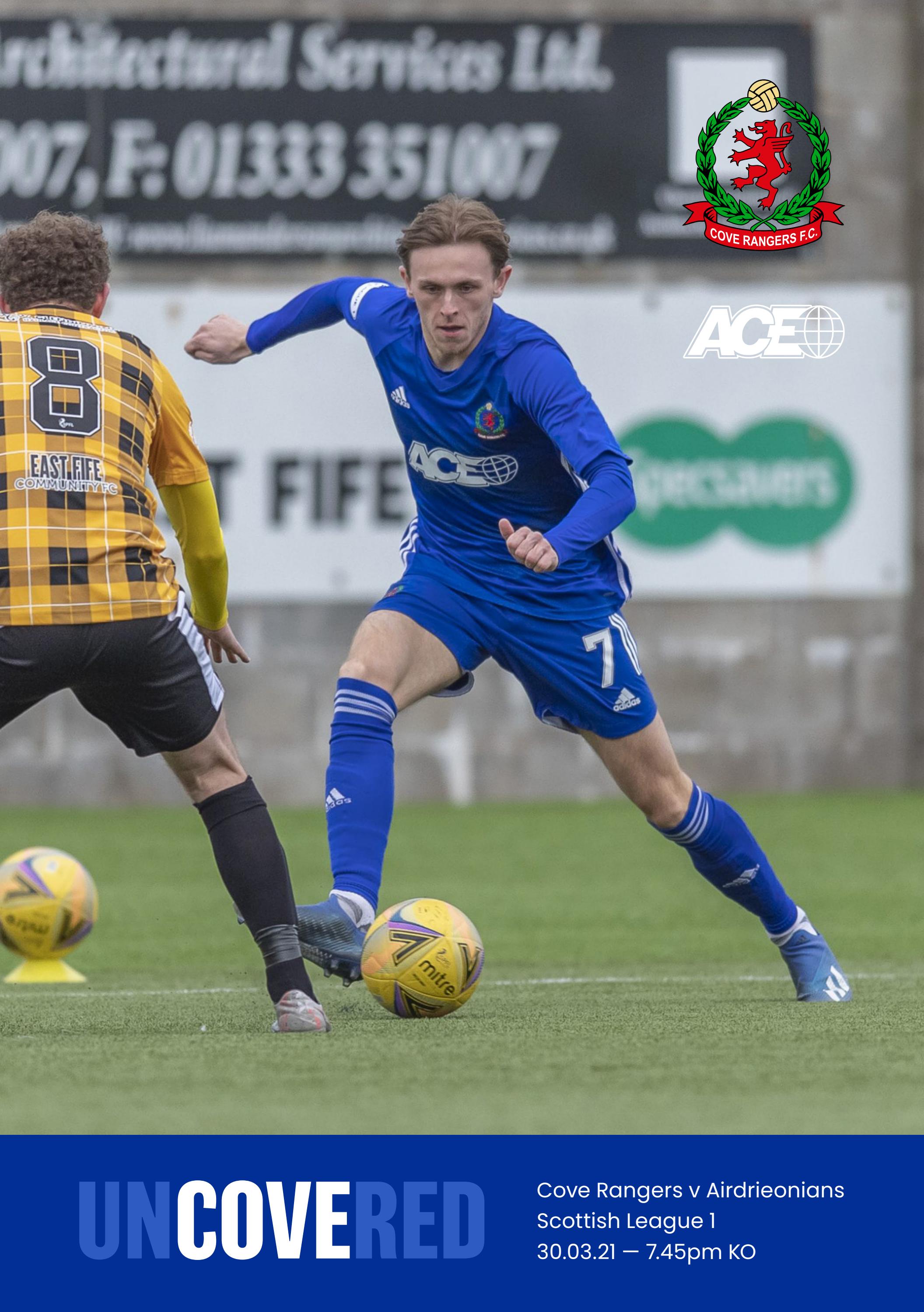 UNCOVERED — Cove Rangers v Airdrieonians 30.03.21 by coverangersfc - Issuu