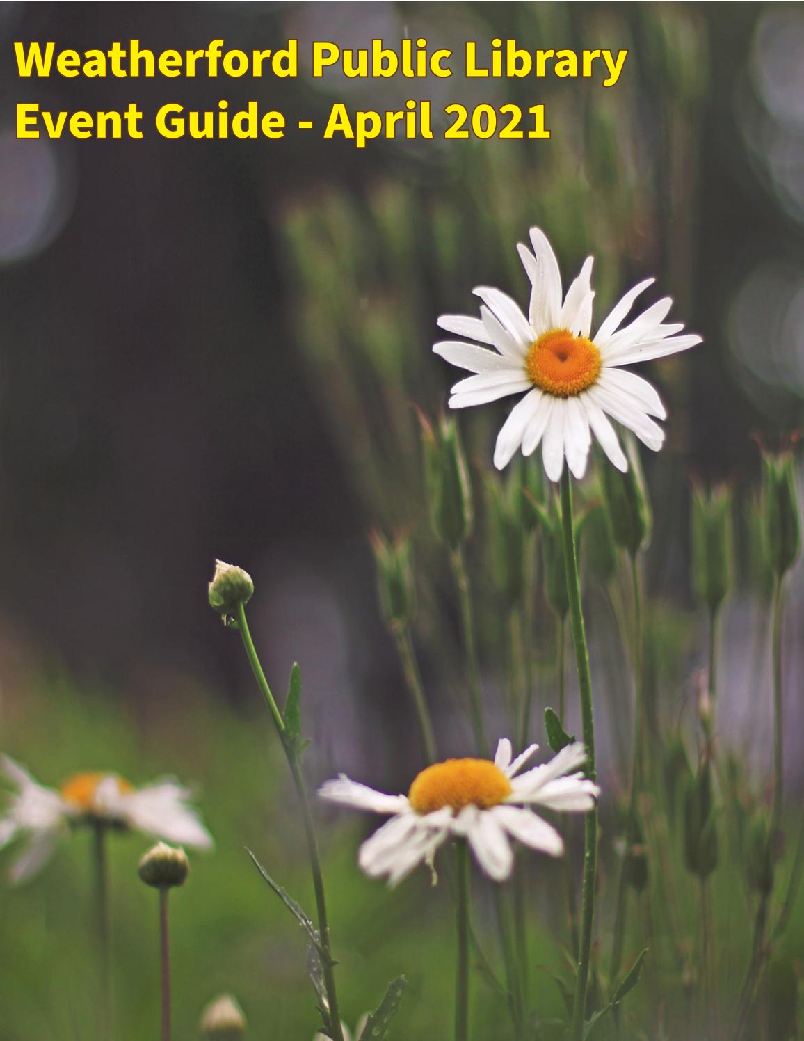 Weatherford Public Library April 2021 Event Guide by City of