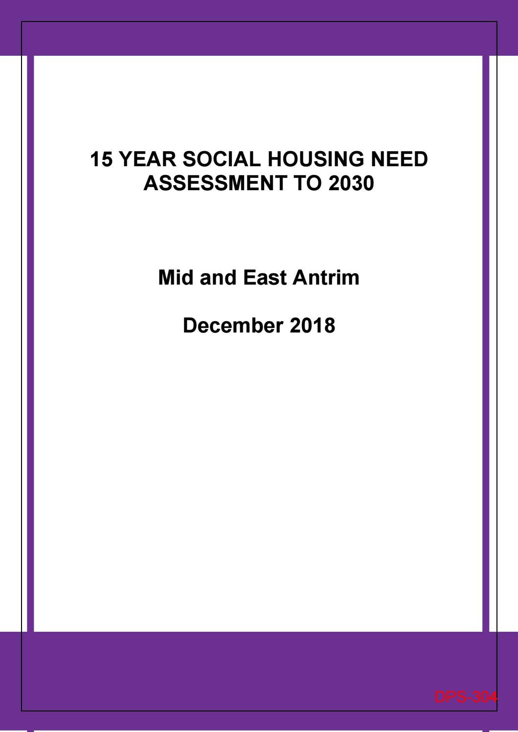 15 Year Social Housing Need Assessment to 2030 NIHE Dec 2018 by Mid