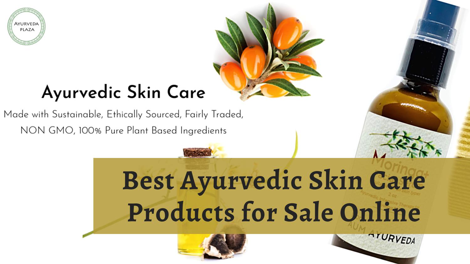 Best Ayurvedic Skin Care Products for Sale Online by ayurvedaplaza Issuu
