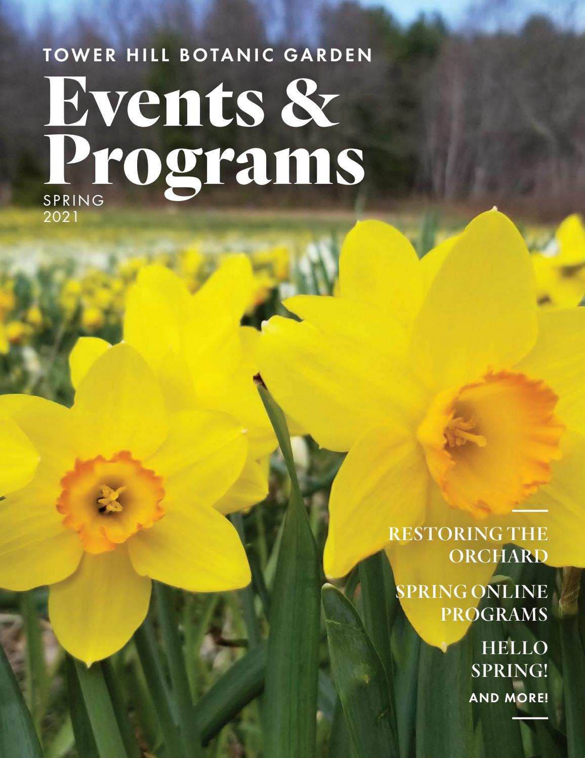Tower Hill Botanic Garden Spring E magazine By New England Botanic 