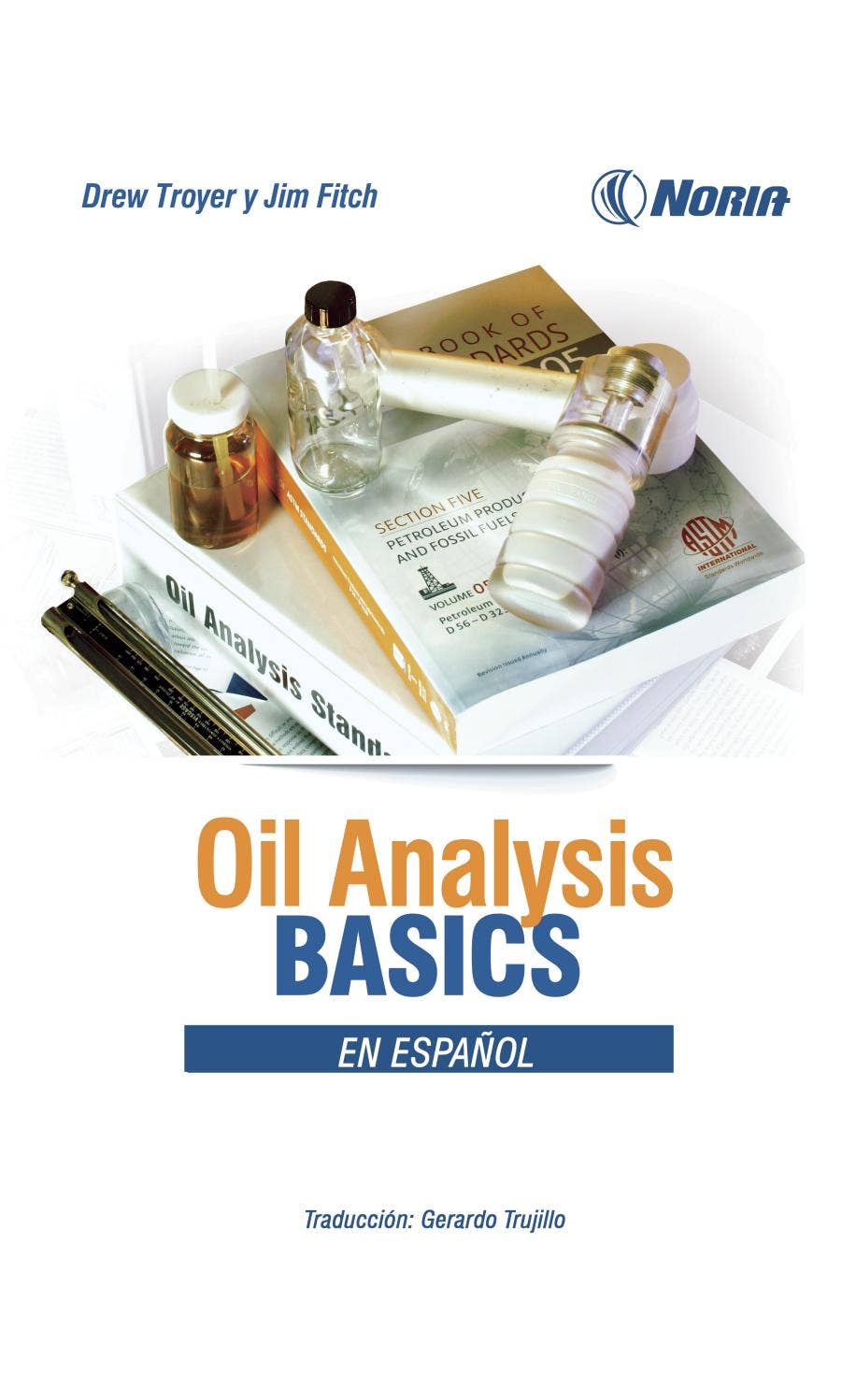 Oil Analysis Basics by GrupoNoria - Issuu