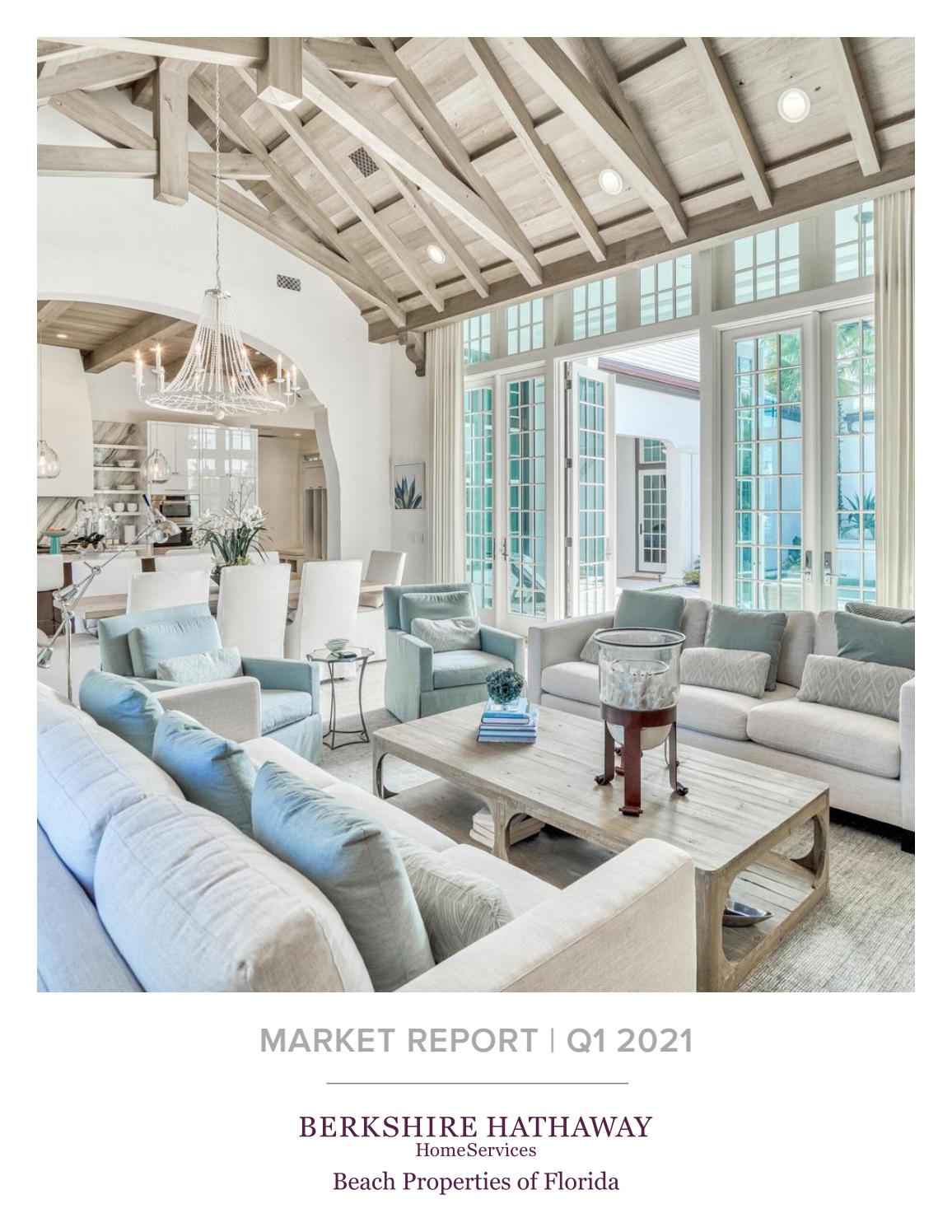 Q1 2021 30A + Destin Market Report Berkshire Hathaway HomeServices Beach Properties of