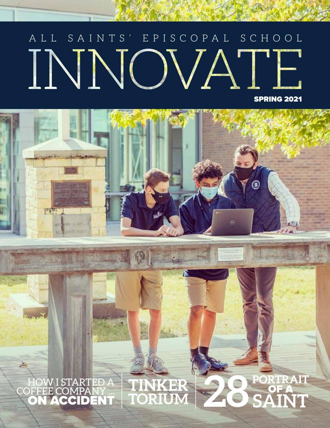 Innovate, Spring 2021 by All Saints' Episcopal School - Issuu