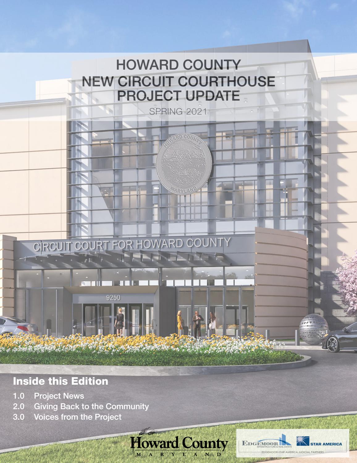 Howard County New Circuit Courthouse Spring 2021 Newsletter by Edgemoor