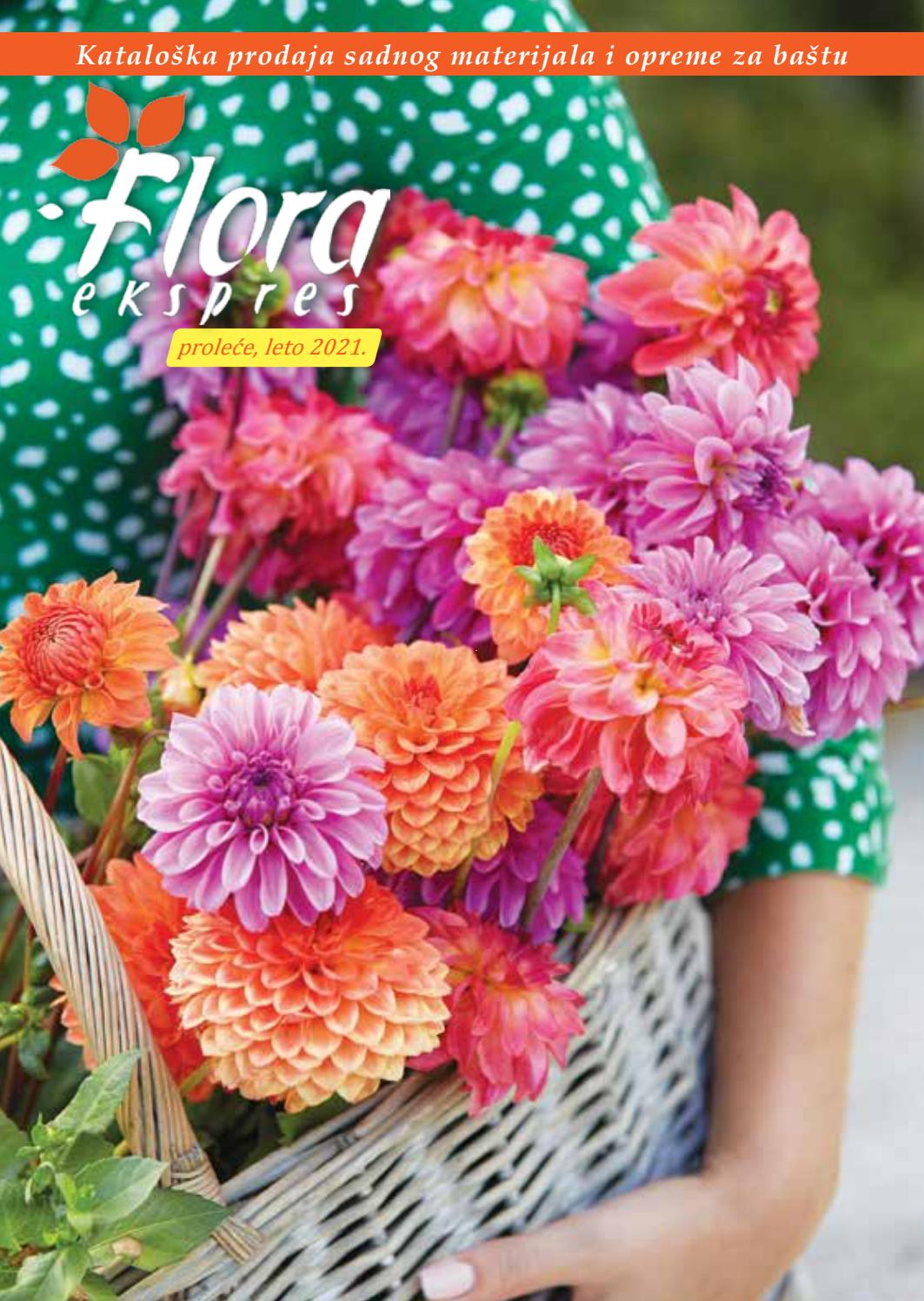 Flora ekspres katalog Prolećeleto 2021 by Catalog.rs Issuu