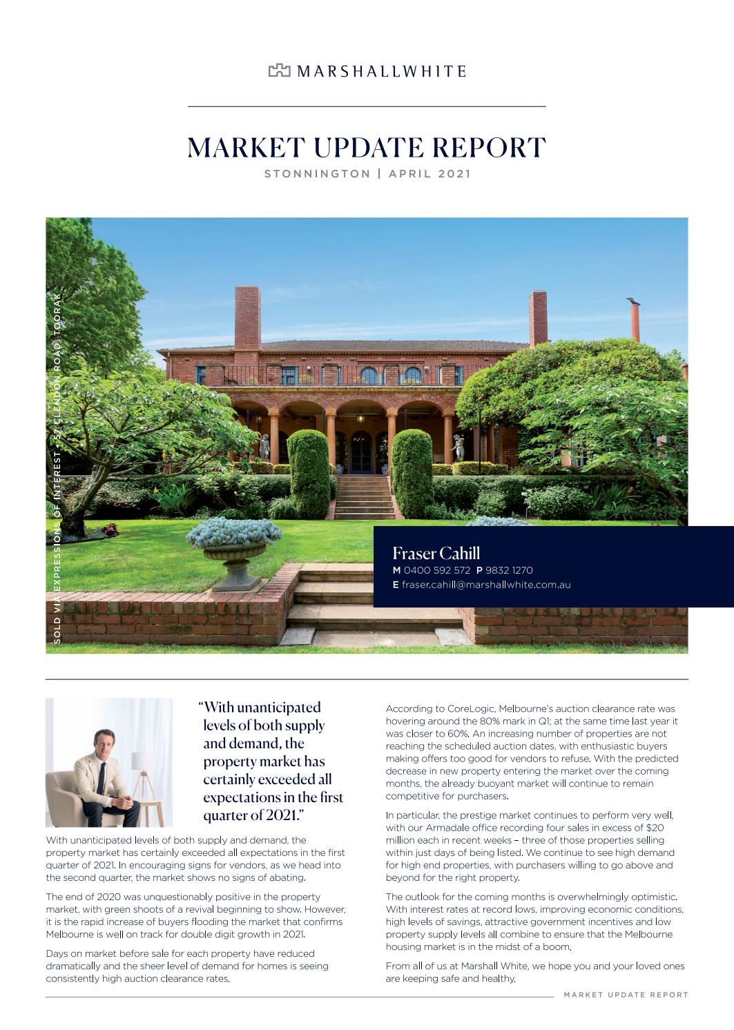 Property Market Update Fraser Cahill Edition 1, 2021 by Marshall White Real Estate Issuu