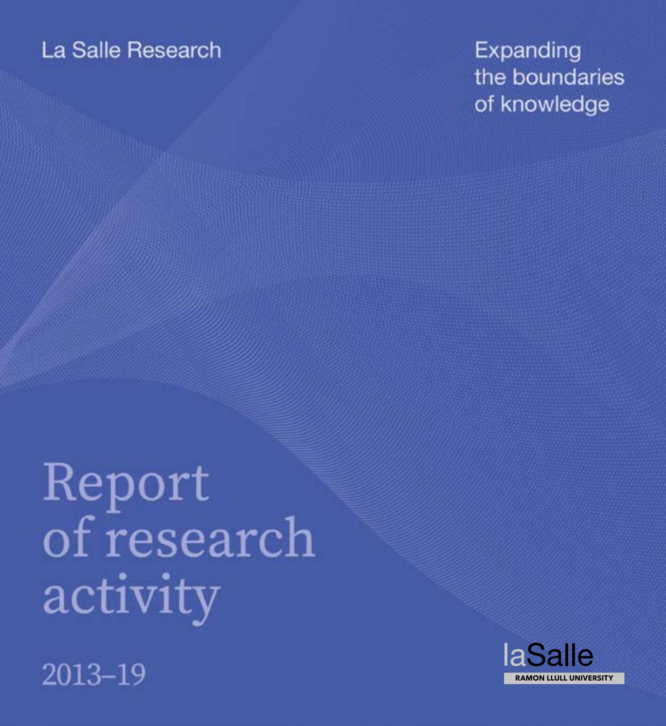 Report Of Research Activity 2013 19 By Lasalleurl Issuu