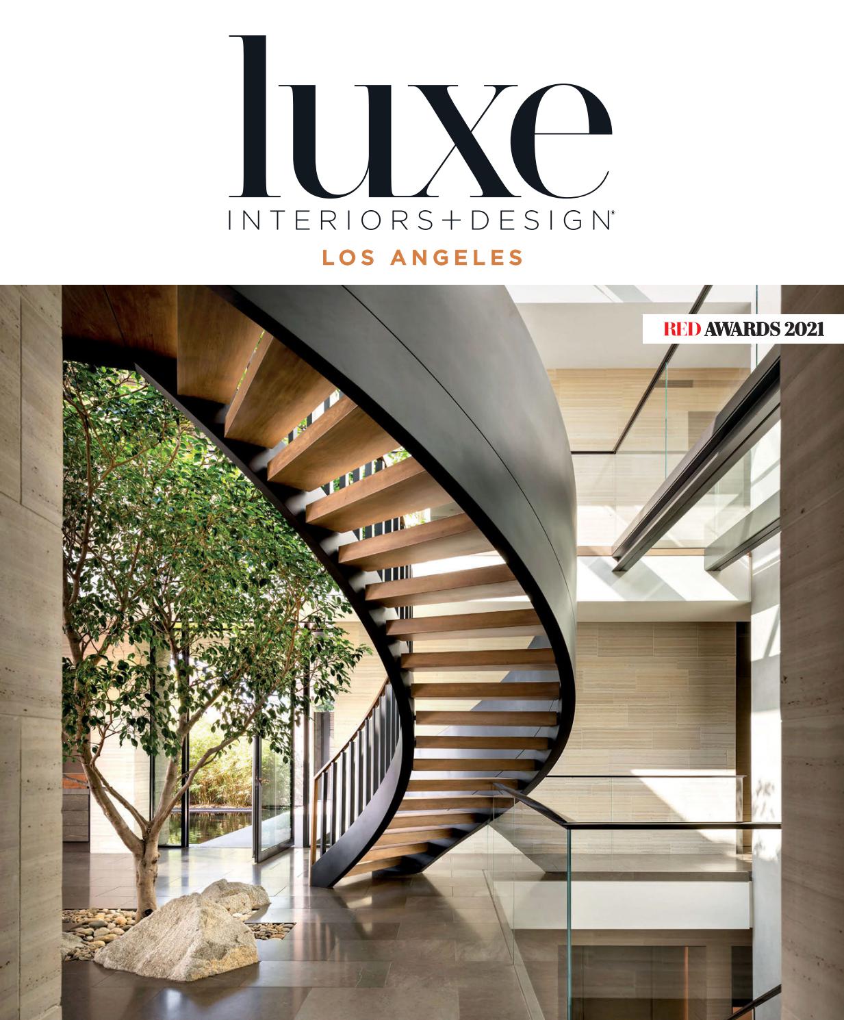 Luxe Magazine - May/June 2021 Los Angels by Luxe Interiors + Design ...