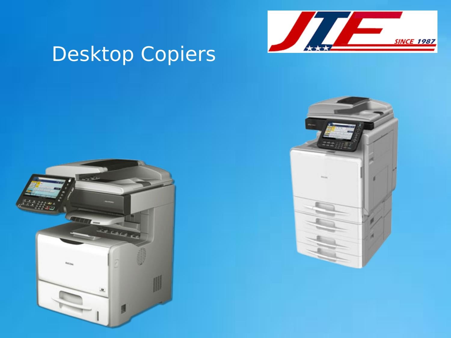 Latest Models of Desktop Copiers Providing by JTF by JTF Business