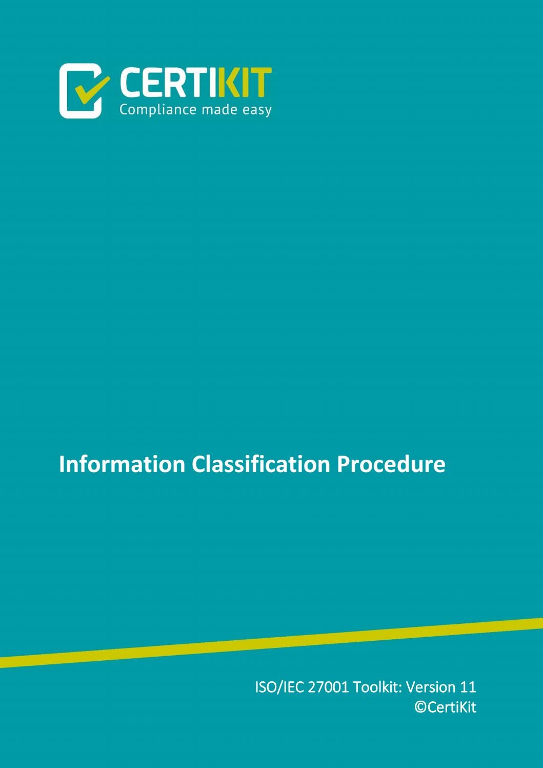 ISMS DOC A08 2 Information Classification Procedure By CertiKit Limited