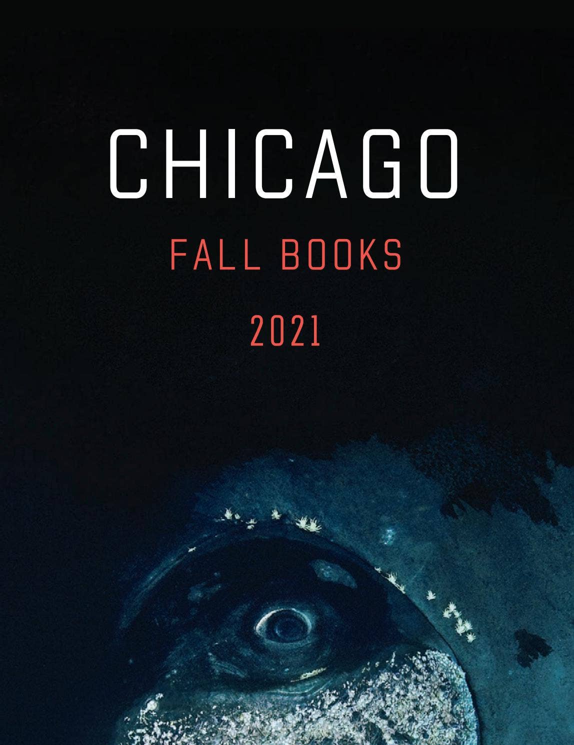 University of Chicago Press Fall 2021 Seasonal Catalog by The