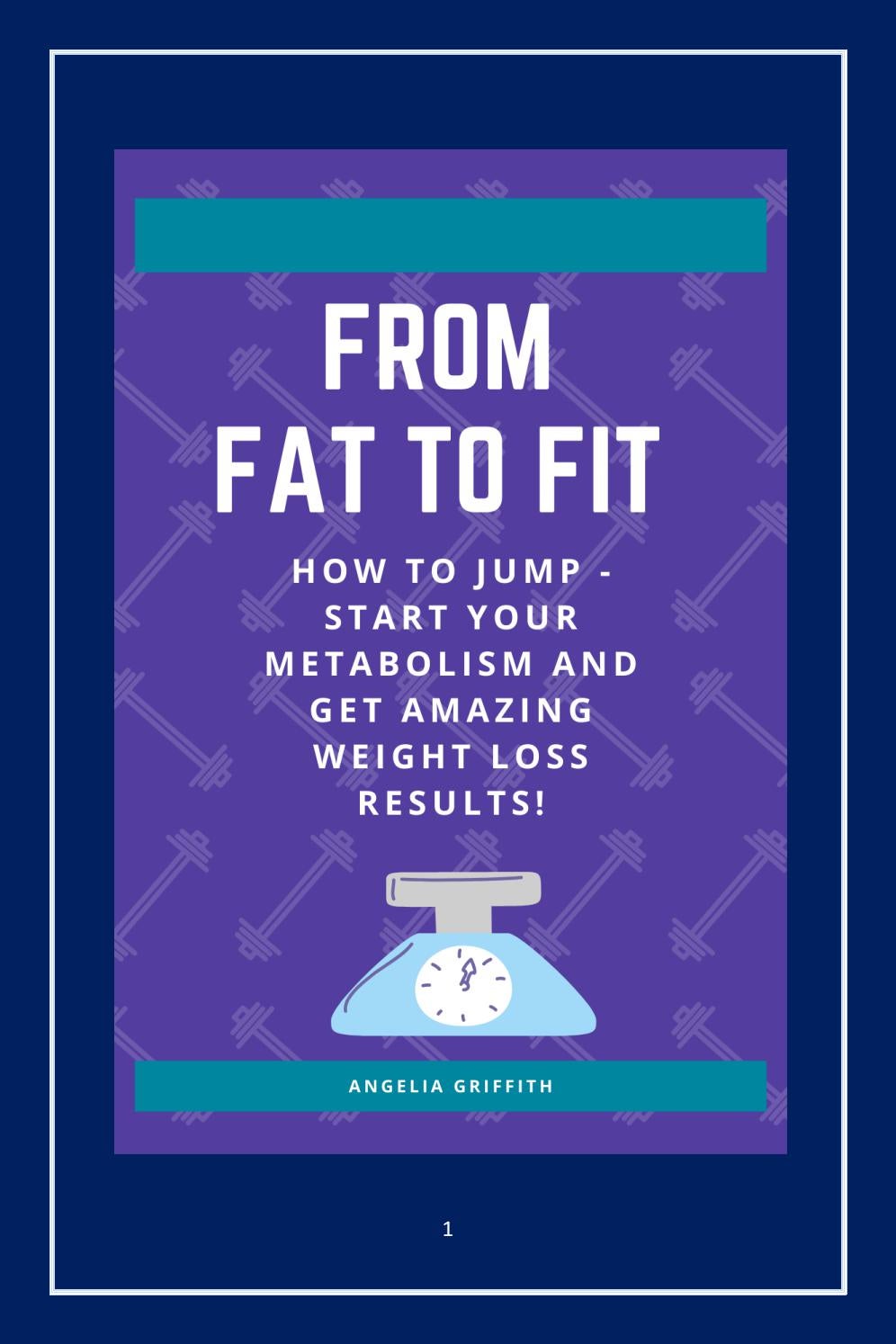 From Fat to Fit How to Jump Start Your Metabolism and Get Amazing