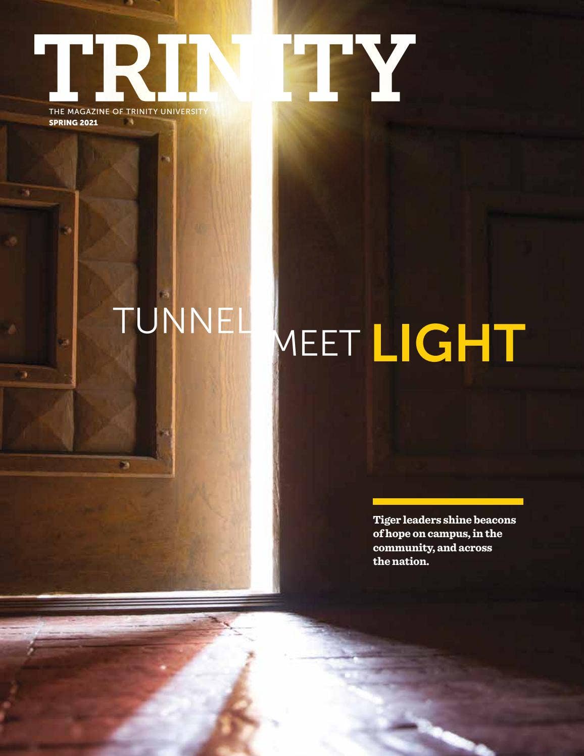 Trinity Magazine | Spring 2021 by Trinity University - Issuu