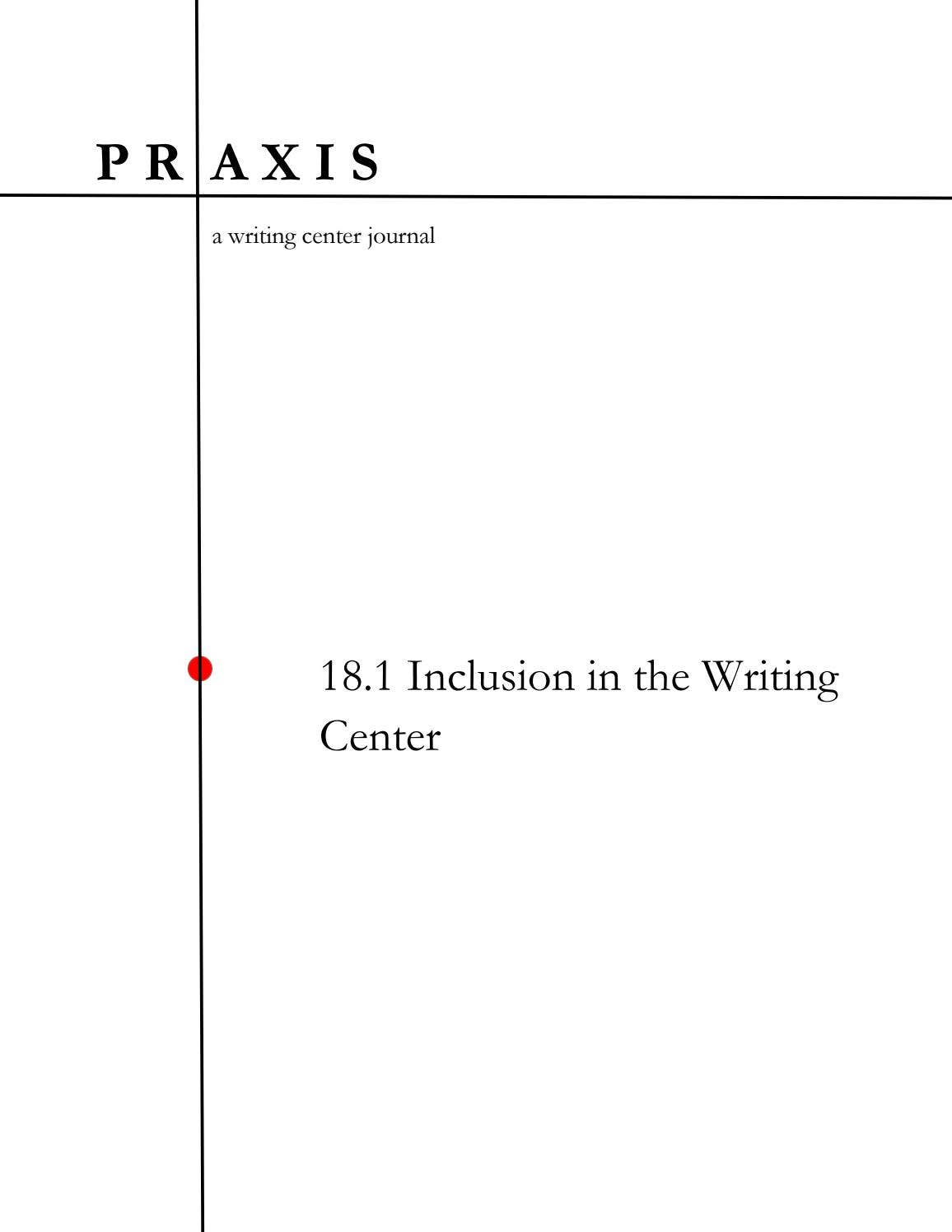 18.1 Inclusion in the Writing Center by PraxisUWC - Issuu