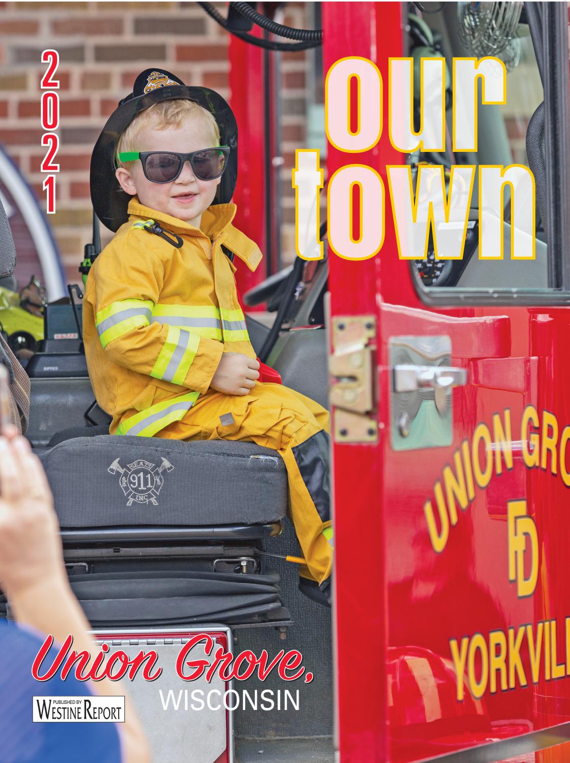Union Grove Our Town 2021 by Southern Lakes Newspapers / Rock Valley
