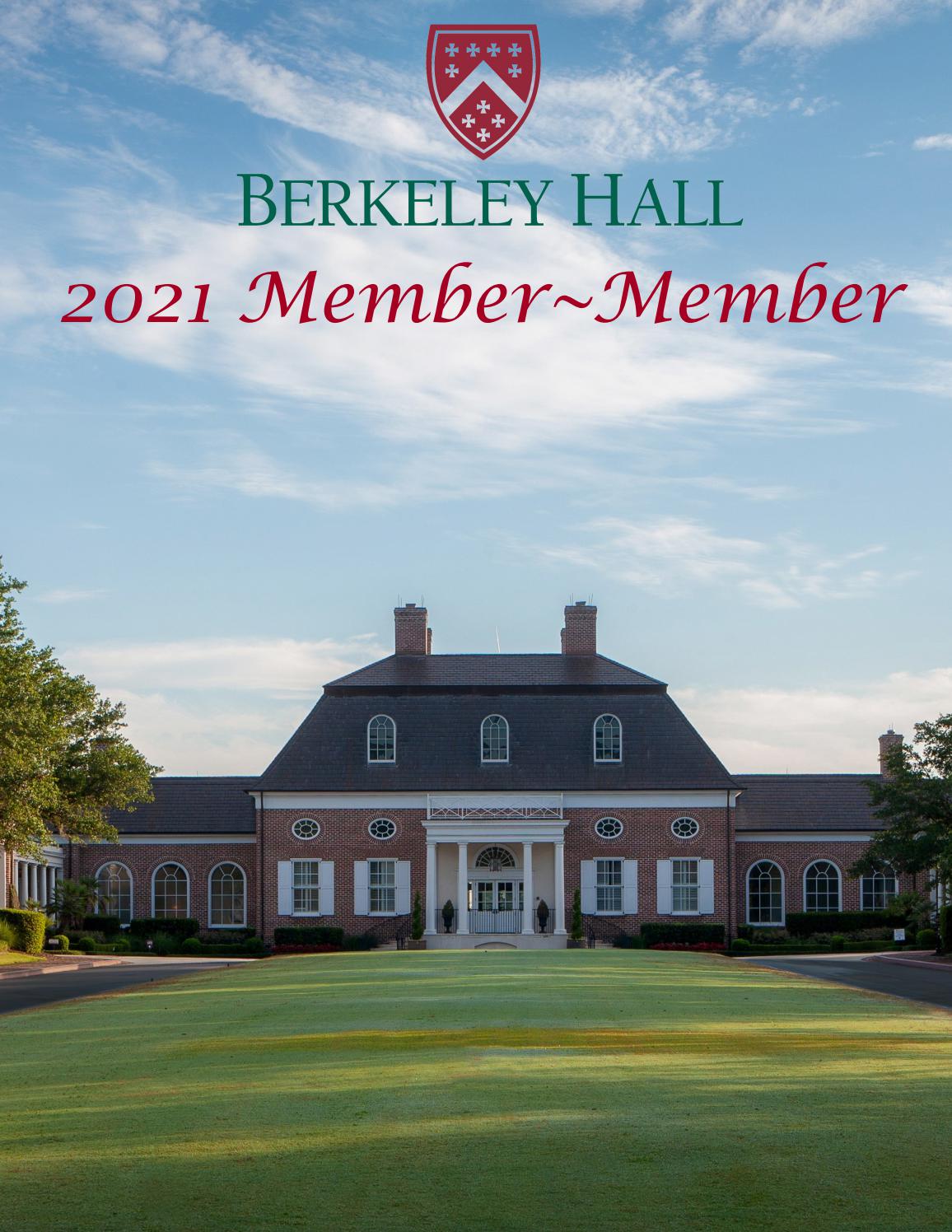 2021 MemberMember by Berkeley Hall Club Issuu