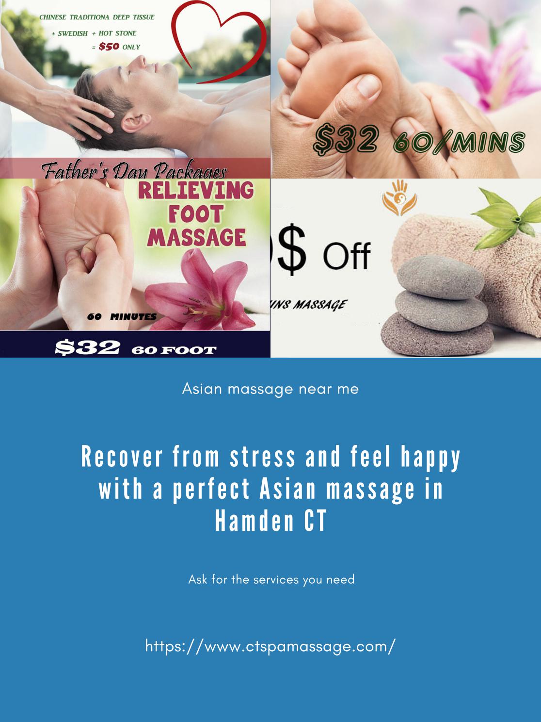 Recover from stress and feel happy with a perfect Asian massage in